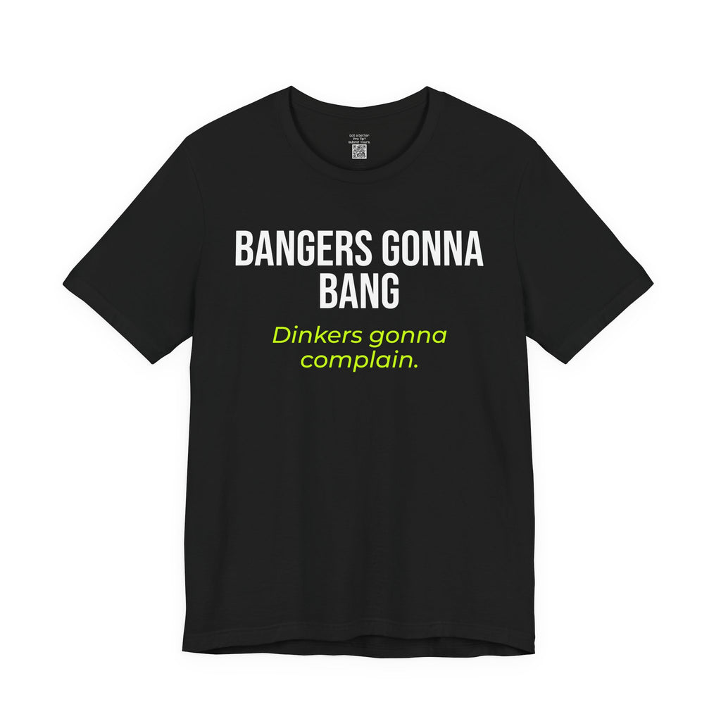 Bangers Gonna Bang