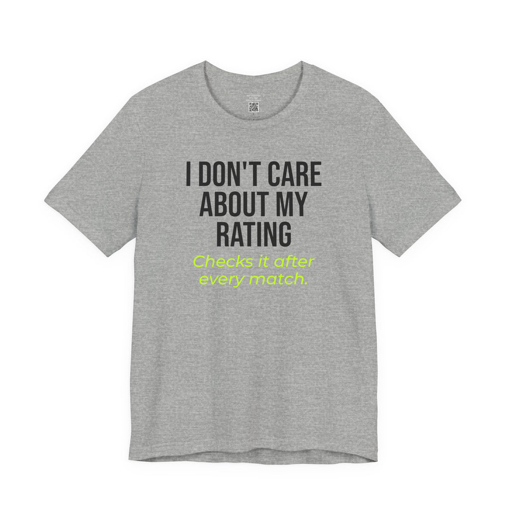 I Don't Care About My Rating