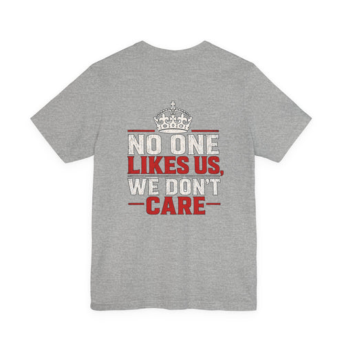 England No One Likes Us, We Don't Care Chant