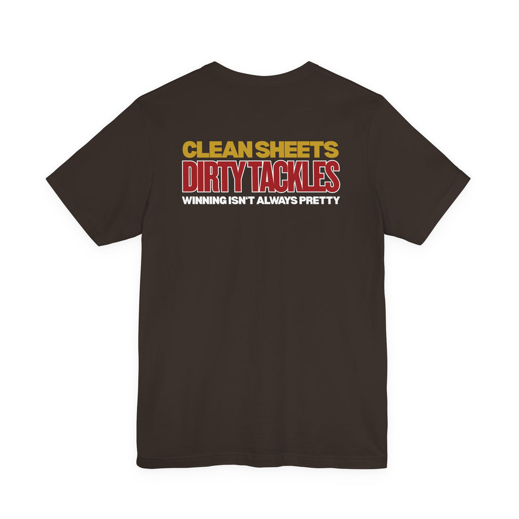 Clean Sheets Dirty Tackles - Chant Edition