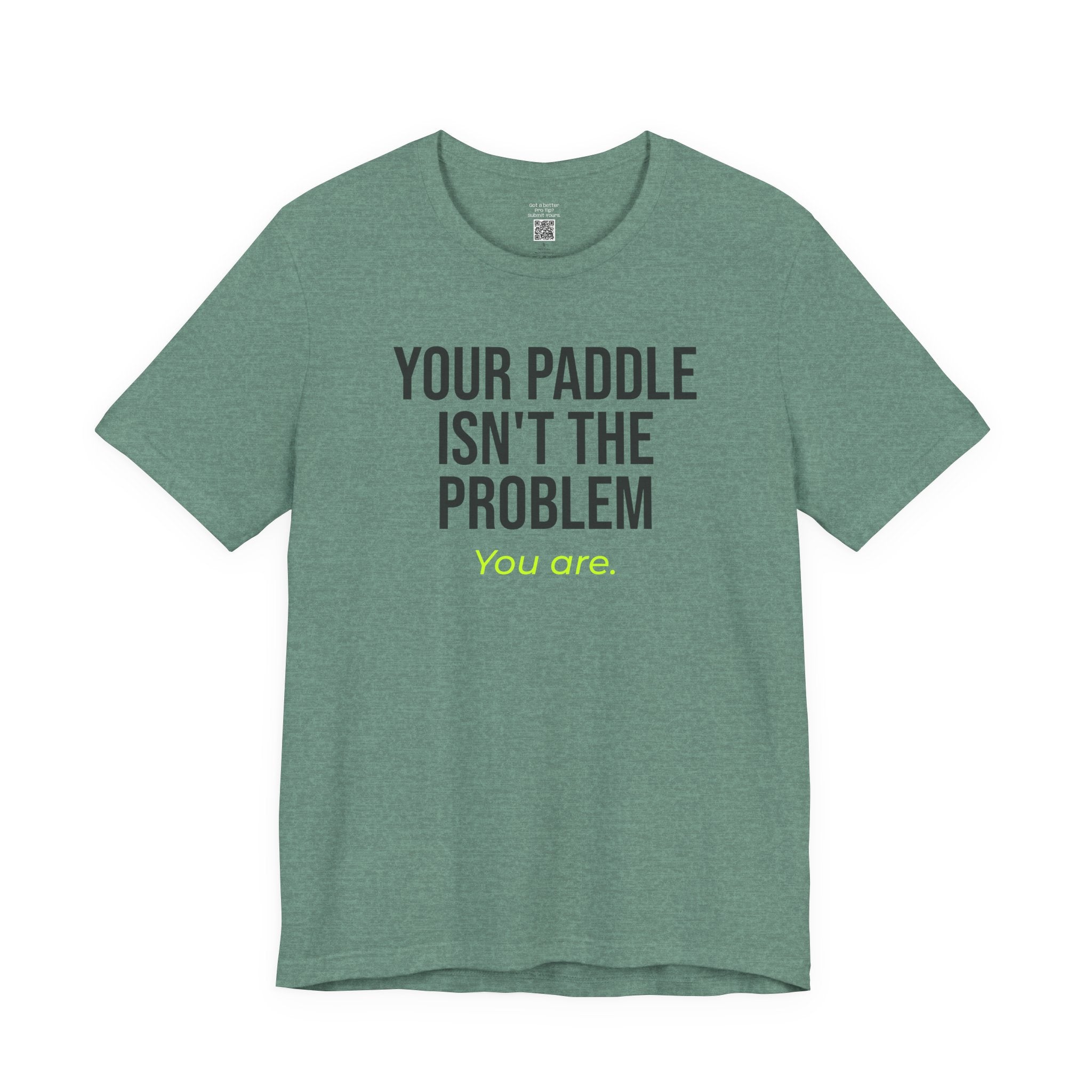 Your Paddle Isn't The Problem