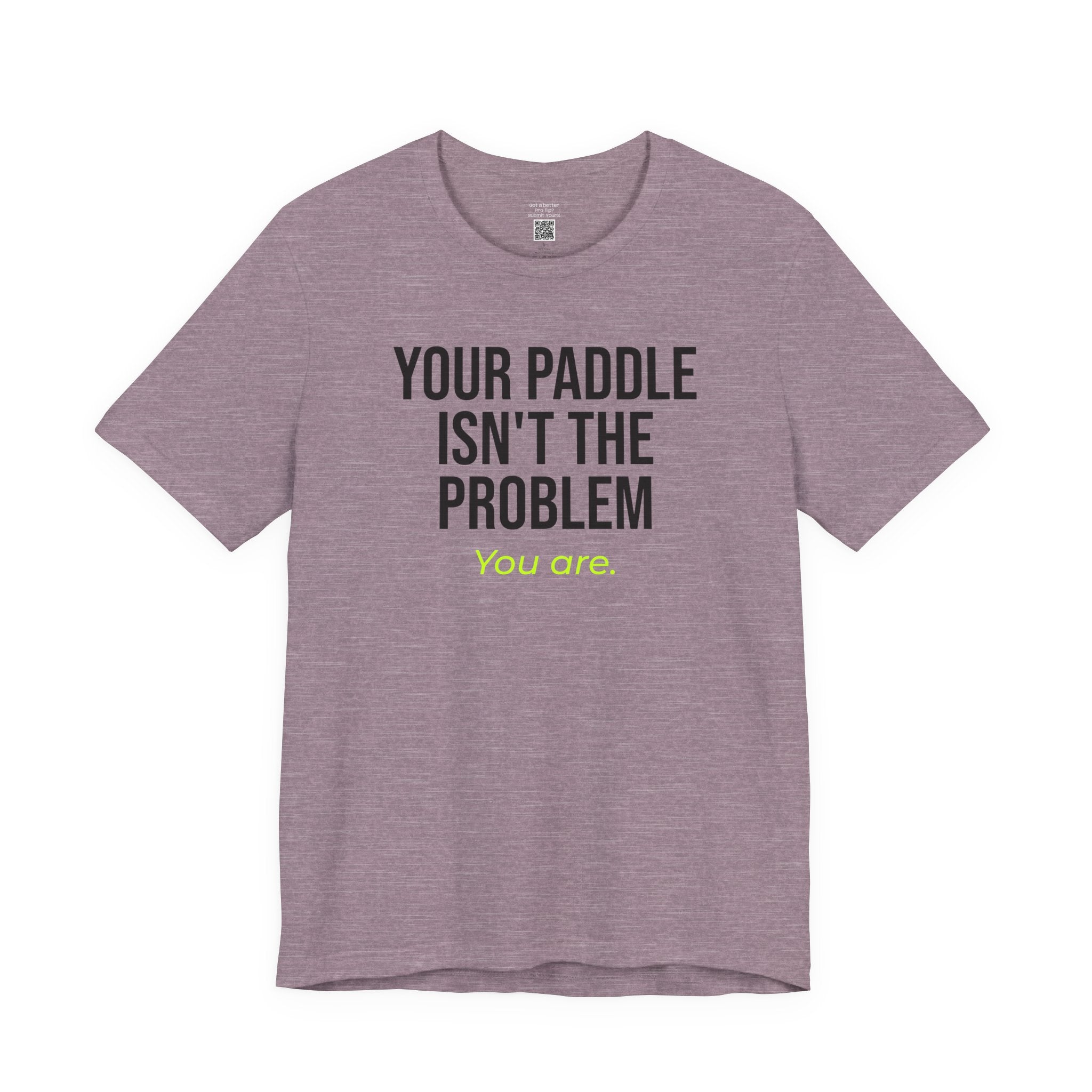 Your Paddle Isn't The Problem