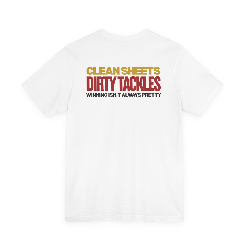 Clean Sheets Dirty Tackles - Chant Edition