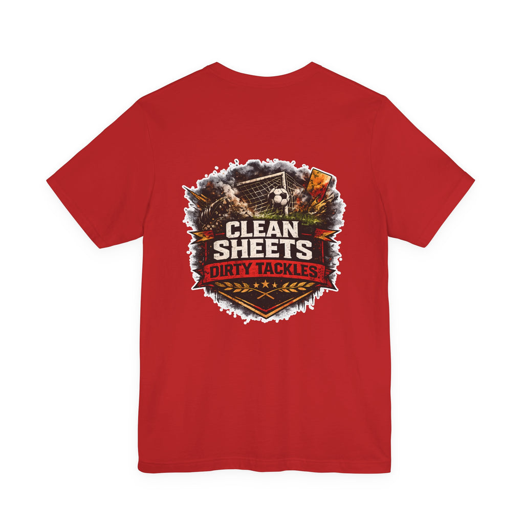 Clean Sheets Dirty Tackles - Supporters Edition
