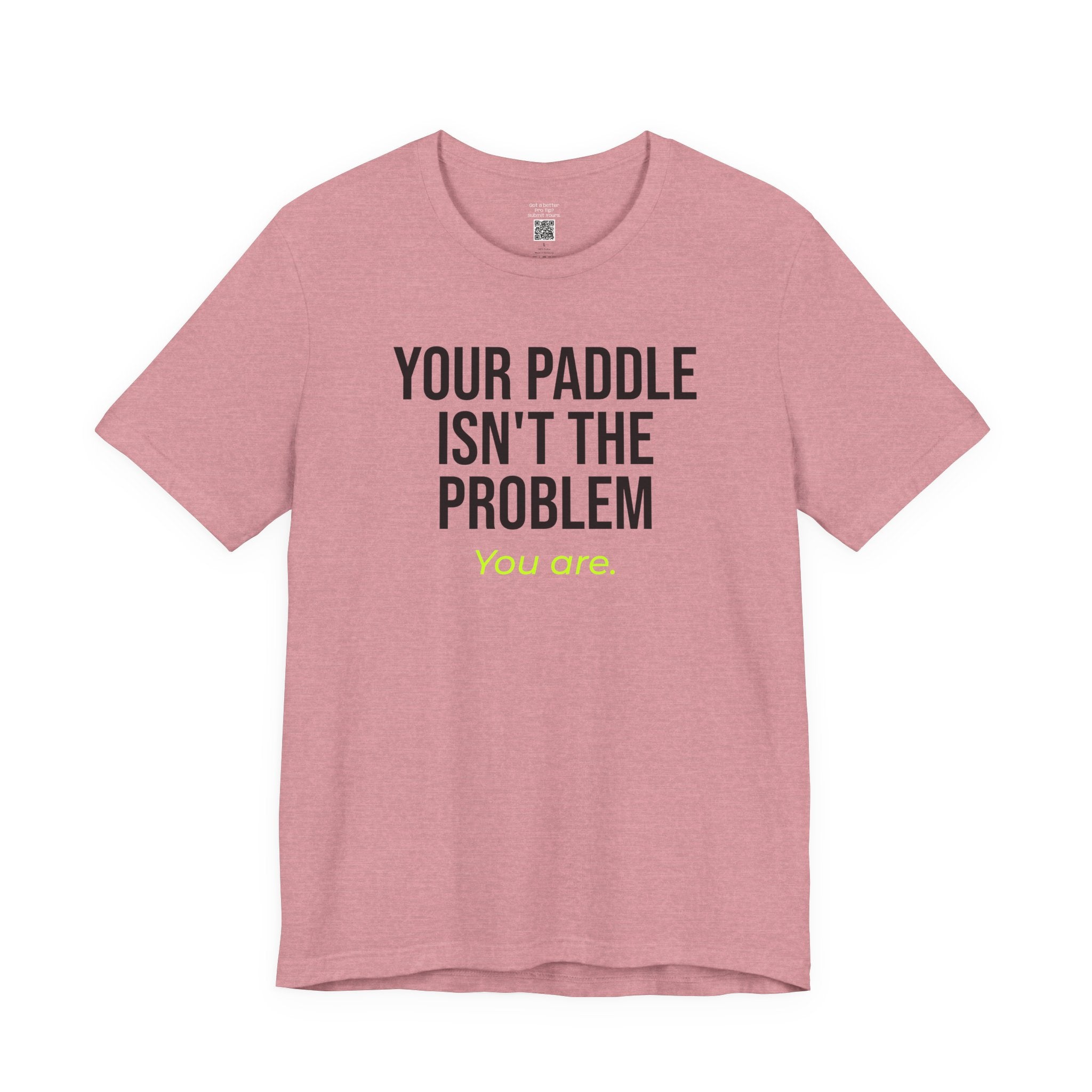 Your Paddle Isn't The Problem