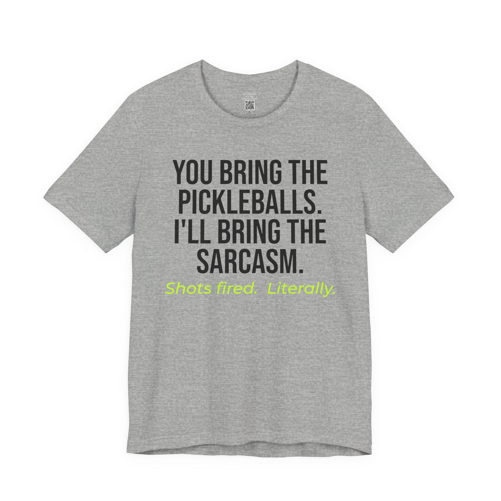 You Bring The Pickleballs