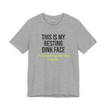 Resting Dink Face