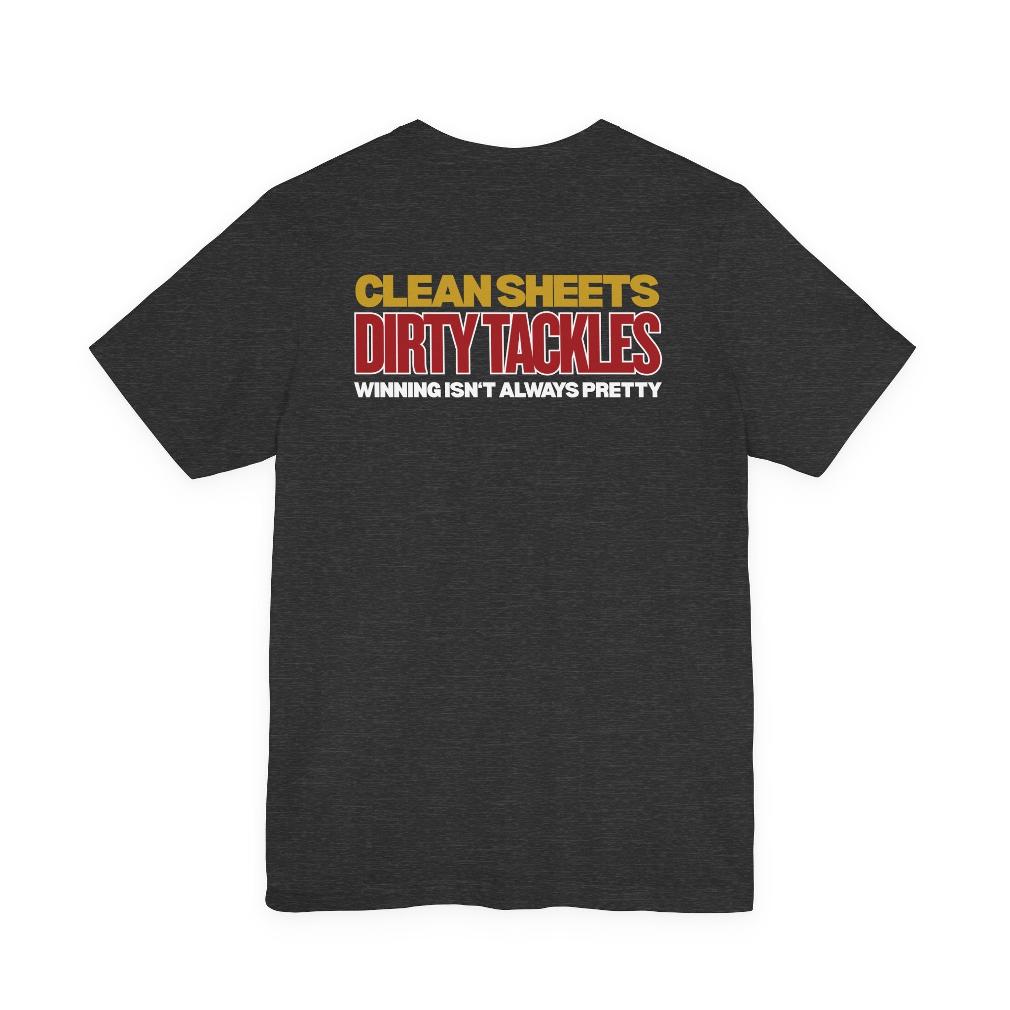 Clean Sheets Dirty Tackles - Chant Edition